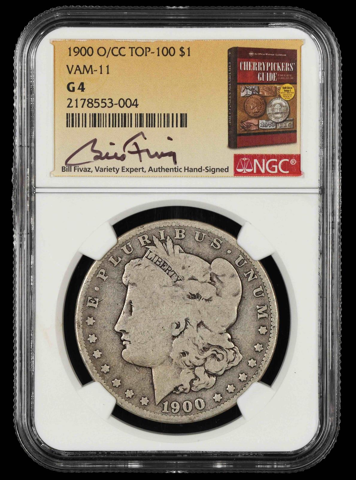 1900 O/CC $1 VAM 11 Top-100 Bill Fivaz Signature Label NGC G-04