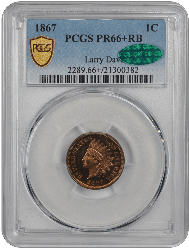 1867 Indian Head PCGS CAC RB 66+