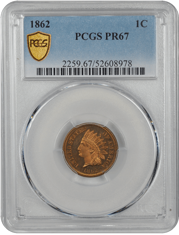1862 Indian Head PCGS PR 67
