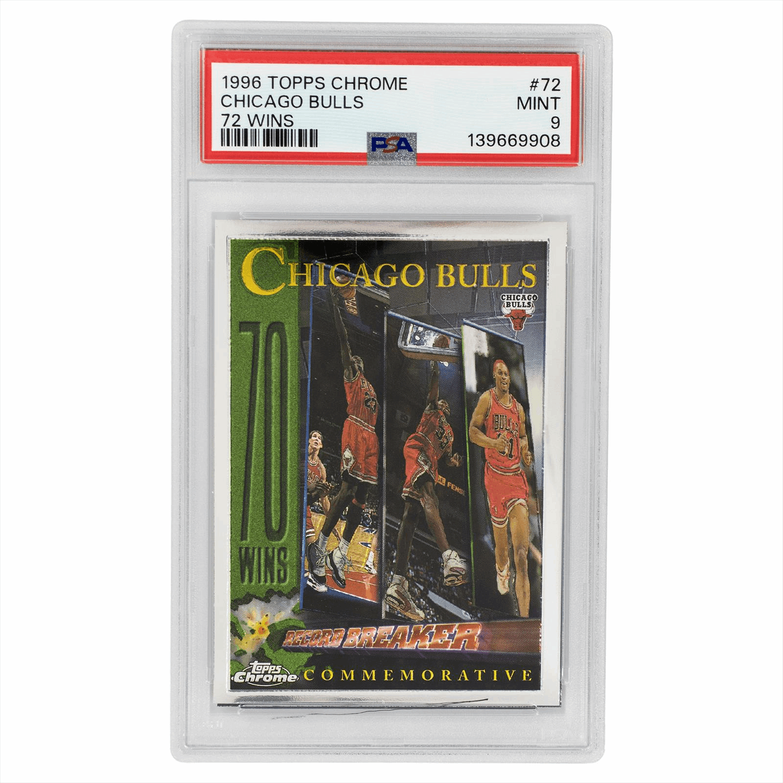 1996 Topps Chrome Chicago Bulls 72 Wins #72 PSA MINT 9