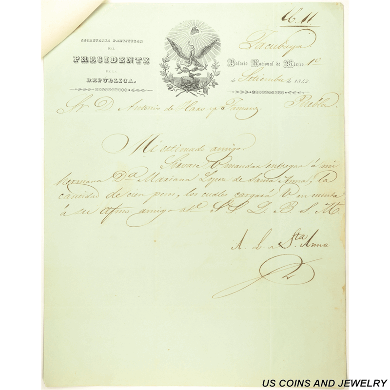 ANTONIO LOPEZ de SANTA ANNA signed Presidential Letter 9/11/1842