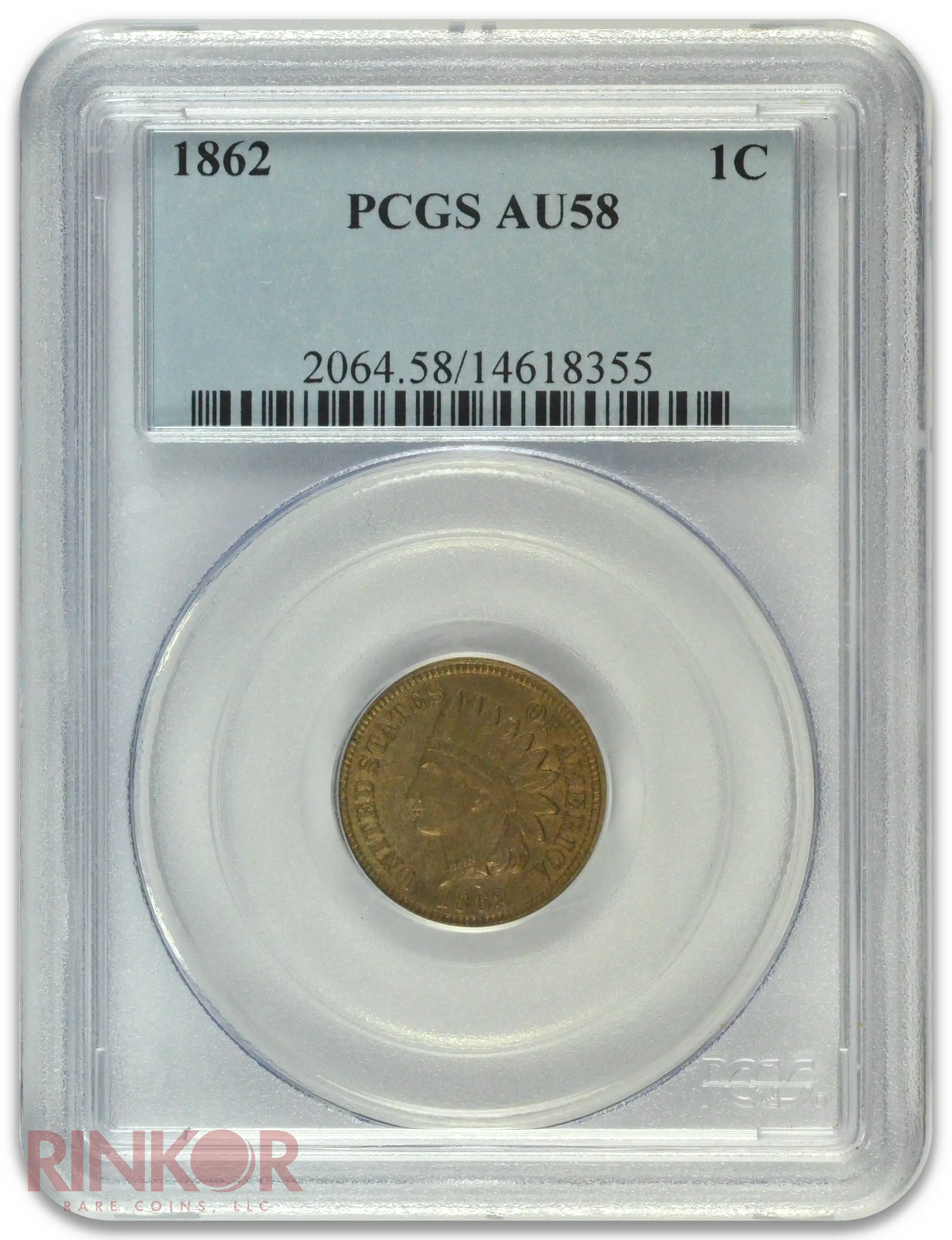 1862 1C Indian Cent PCGS AU-58