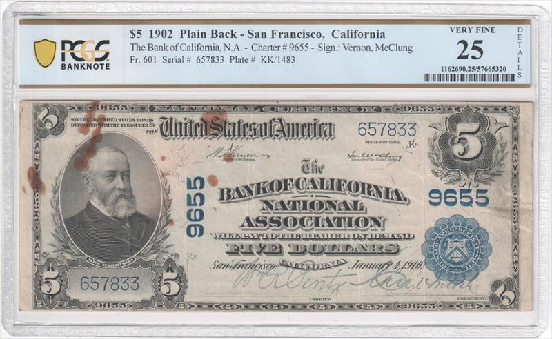 Fr. 601 1902 $5 Plain Back - San Francisco, CA, The Bank of California, N.A. Ch 9655 PCGS  VF25