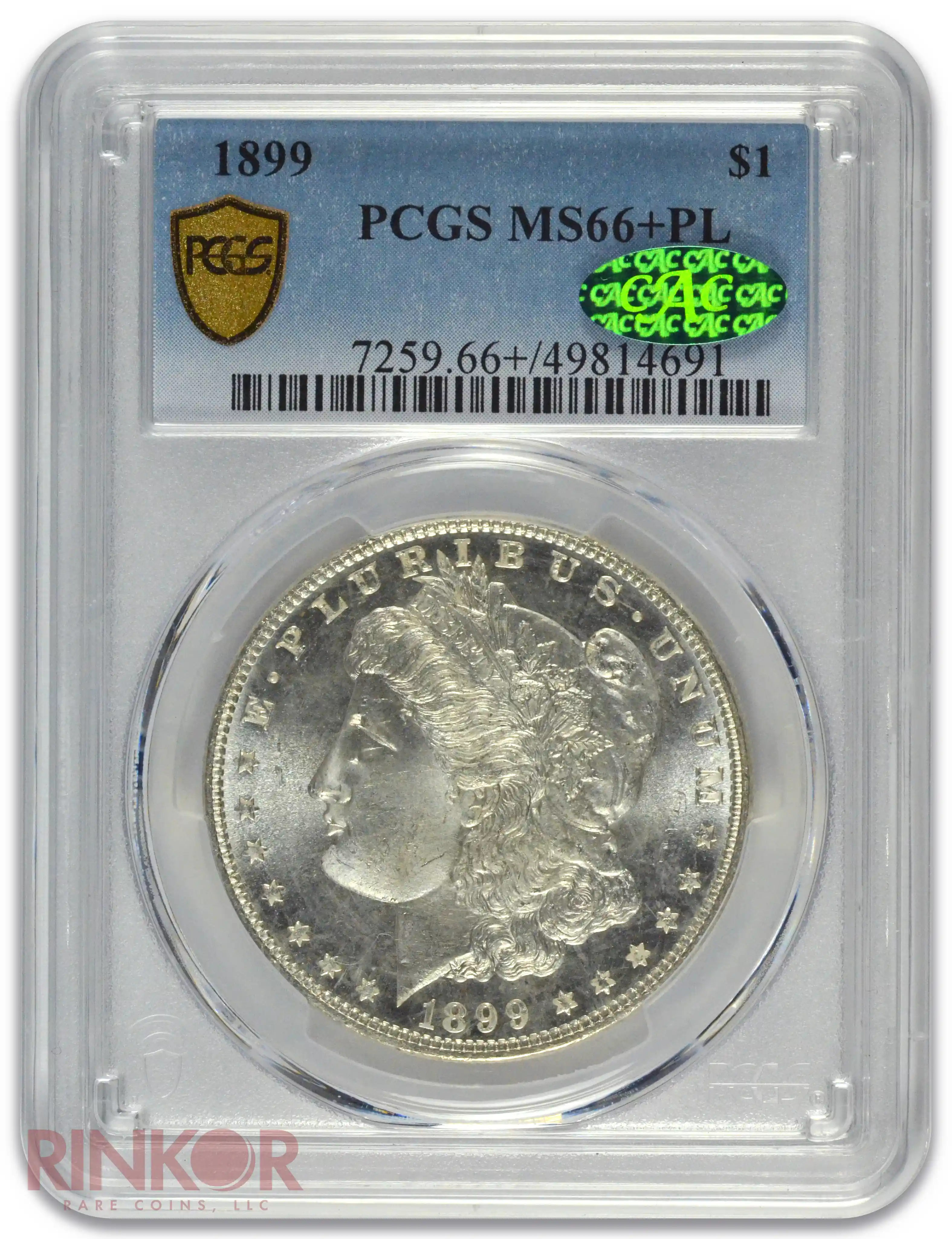 1899 $1 PCGS MS 66+ PL CAC