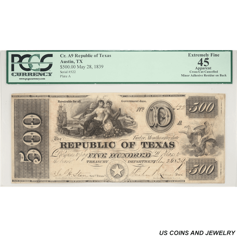 Republic of Texas $500 S/N 522, PCGS XF 45 Apparent