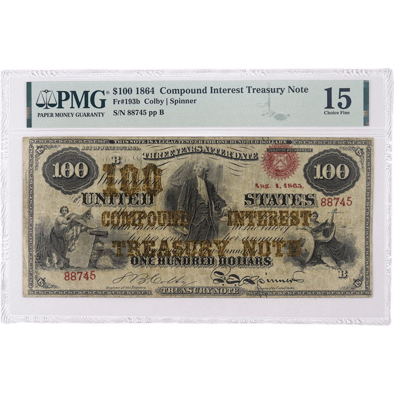 1864 $100 Compound Interest Treasury Note FR#193b PMG Choice Fine 15, SN 88745, Remarkable Note