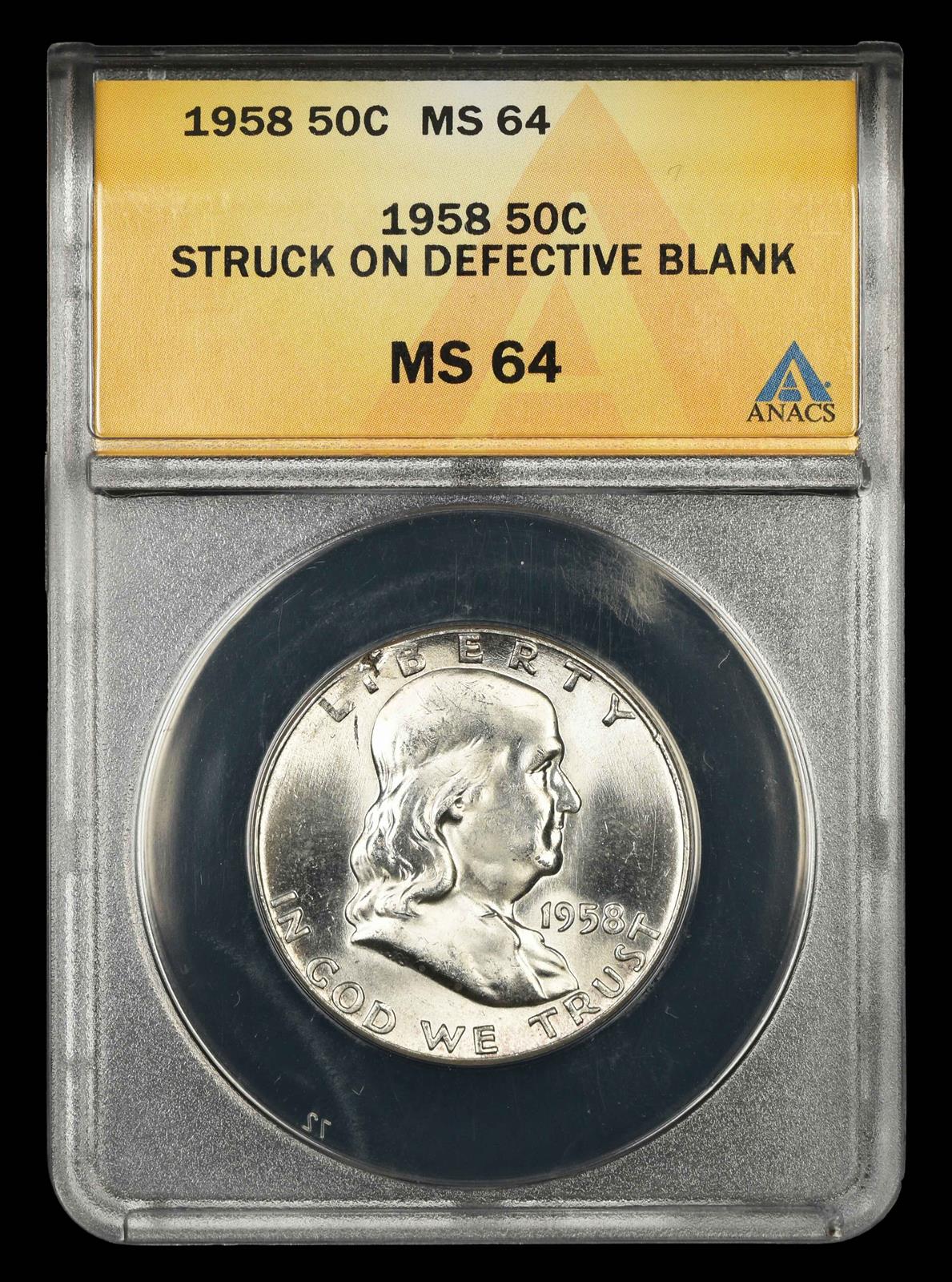 1958 50C Mint Error Struck on Defective Planchet ANACS MS 64