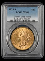 1875-S $20 Gold Granite Lady Hoard PCGS MS 61