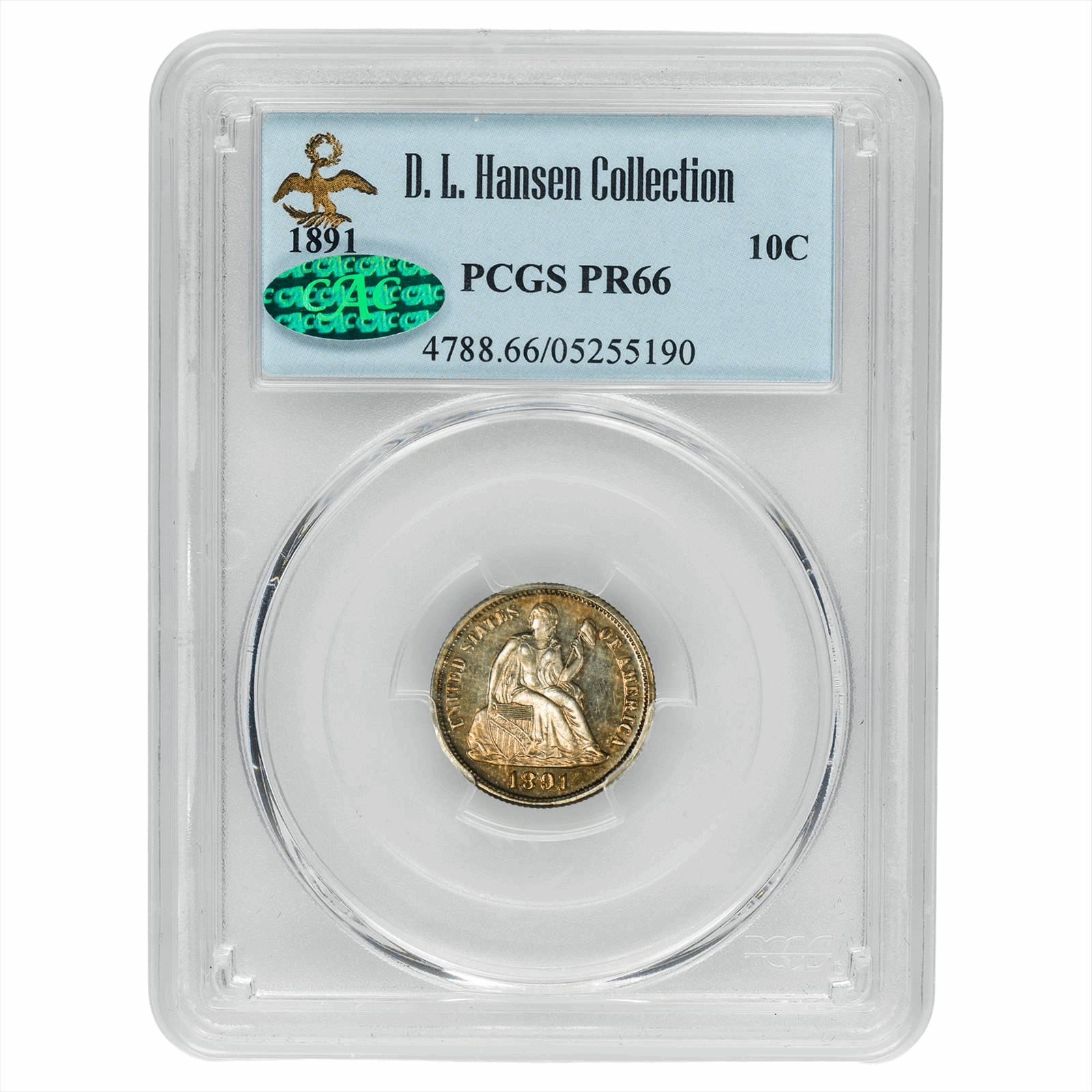 1891 Seated Liberty Dime 10C D.L. Hansen Collection PCGS PR 66 CAC