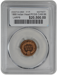 1866 Indian Head PCGS CAM 66
