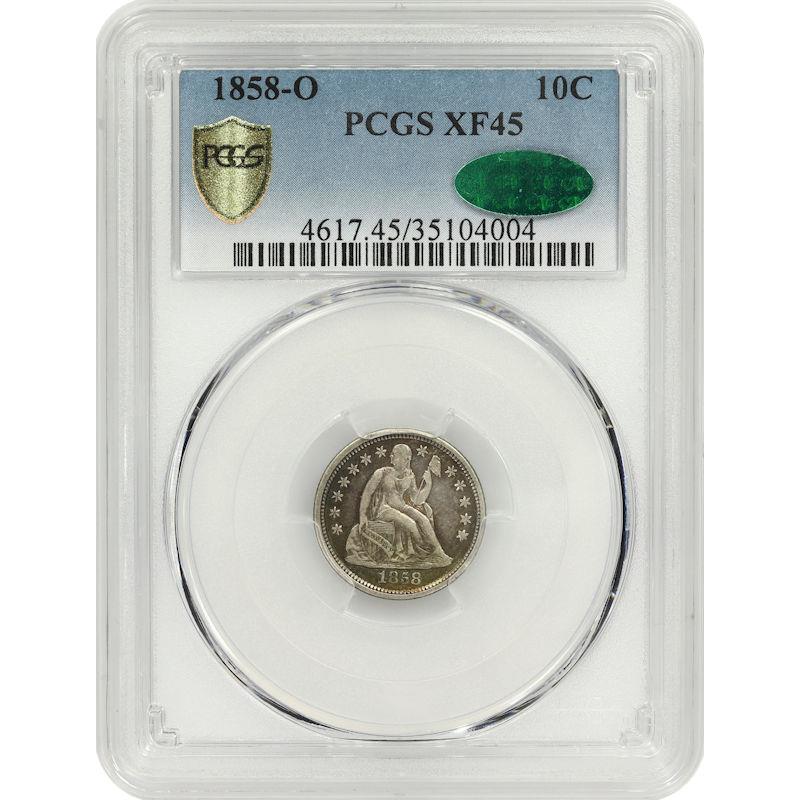 1858-O Seated Liberty Dime 10C PCGS and CAC XF45 PCGS Gold Shield Certified