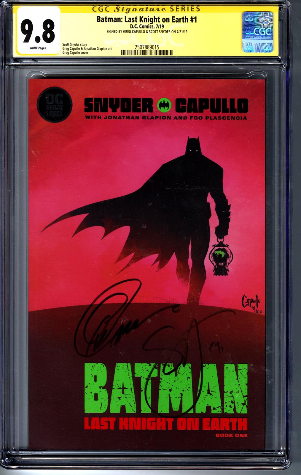 Batman: Last Knight on Earth #1 CGC 9.8 Signature Series Signed by Greg Capullo & Scott Snyder 