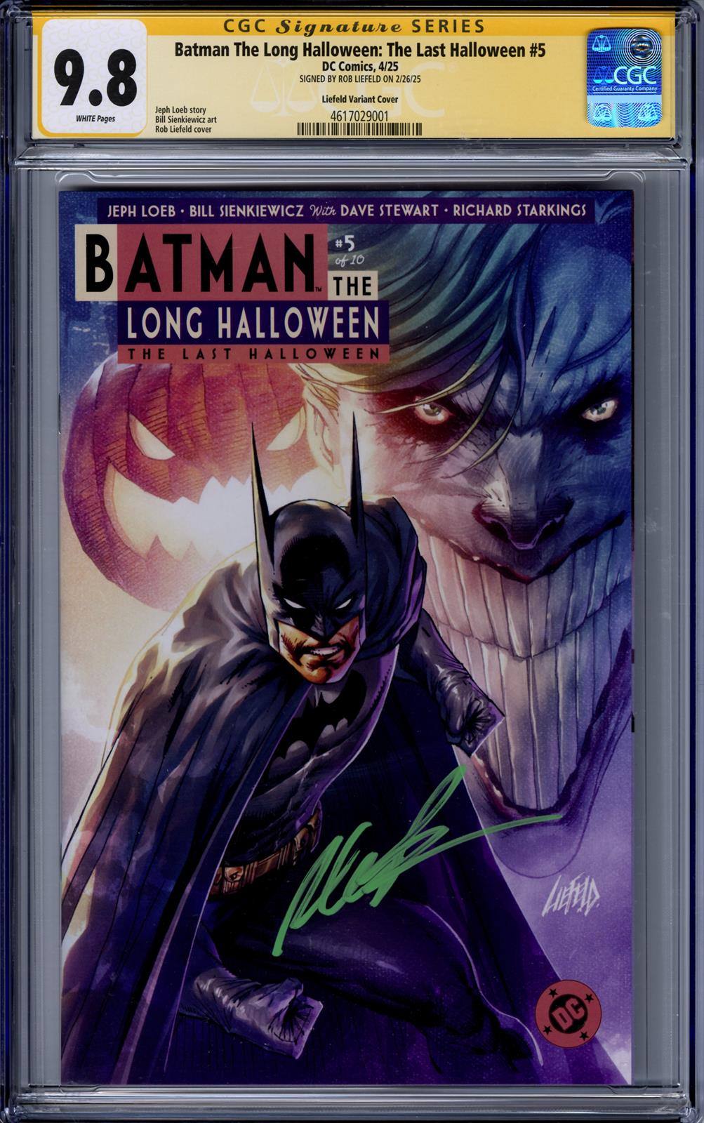 Batman The Long Halloween: The Last Halloween #5 CGC Signature Series 9.8 (D.C., 2025) Signed by Rob Liefeld 