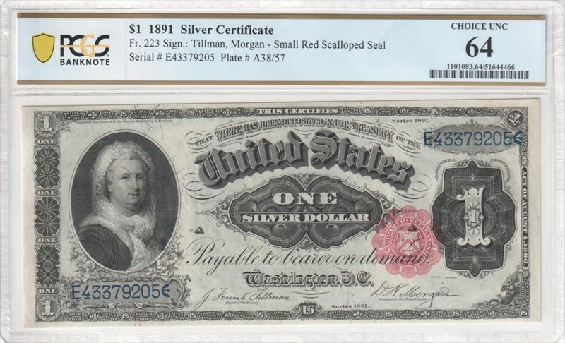 Fr. 223 1891 $1 Martha Small Red Scalloped Seal Silver Certificate PCGS UNC 64 