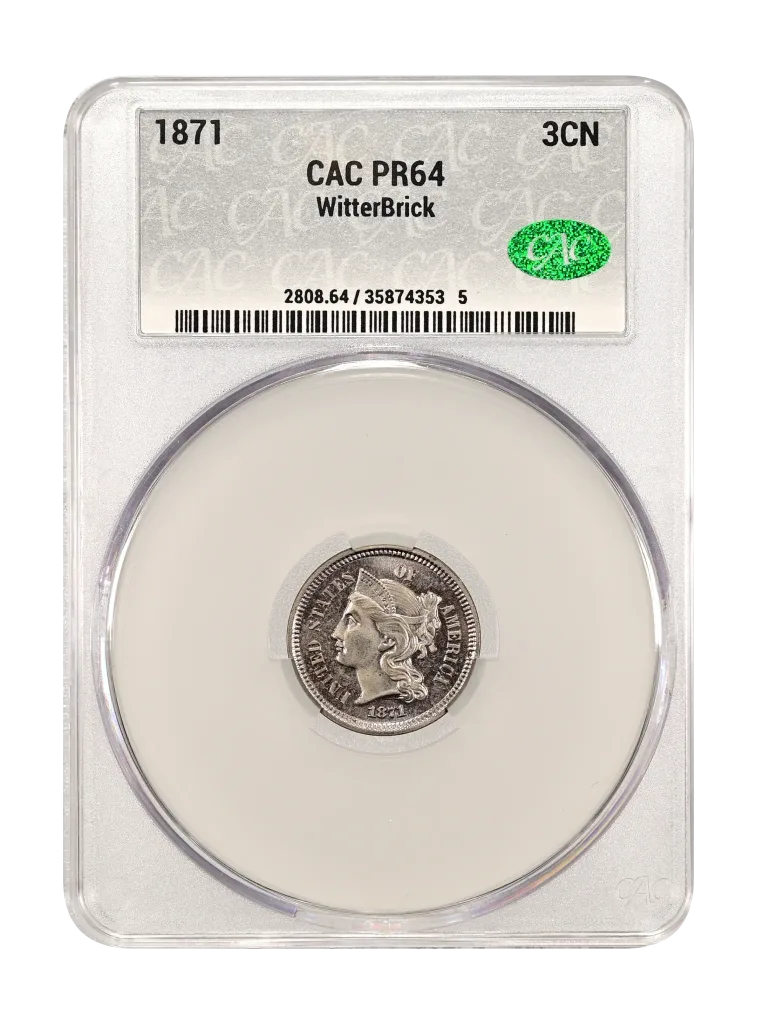 1871 3cN CACG PR 64 WitterBrick