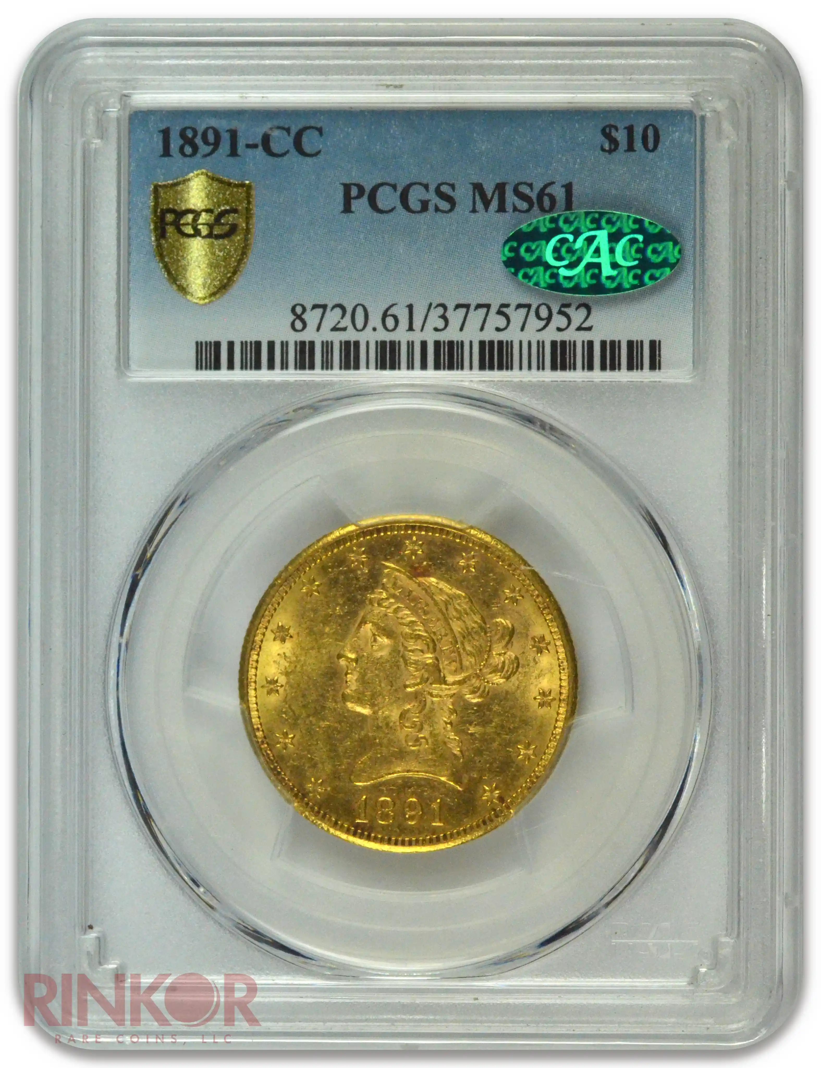 1891-CC $10 Liberty PCGS MS 61 CAC