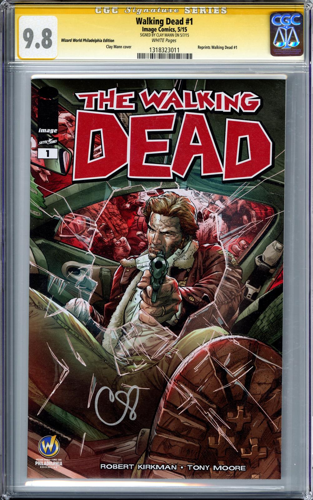 Walking Dead #1 Image Comics 5/15 Signed by Clay Mann CGC Signature Series (Reprint) 9.8
