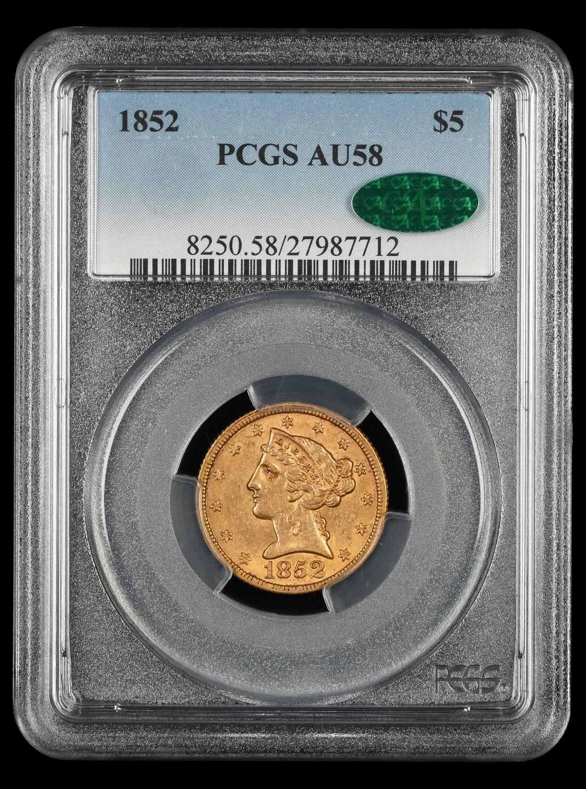 1852 $5 Gold PCGS AU-58 CAC