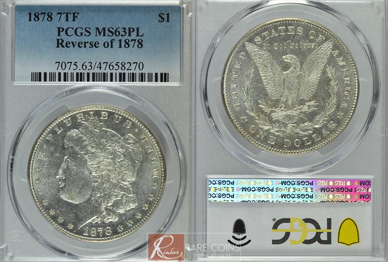 1878 7TF $1 Reverse of 1878 PCGS MS 63 PL