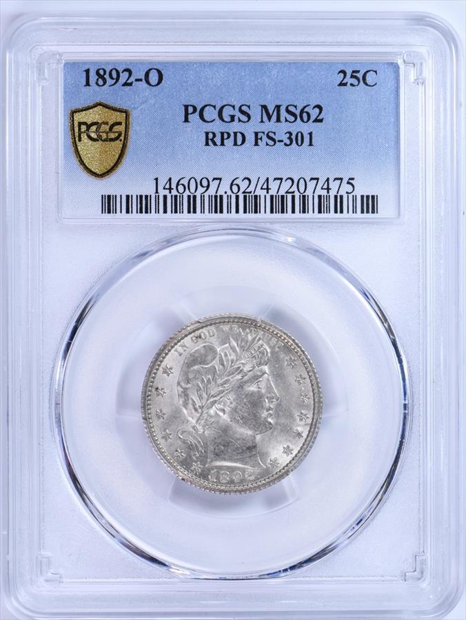 1892-O 25C RPD FS-301 PCGS MS62 